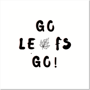 Go Leafs Go Posters and Art